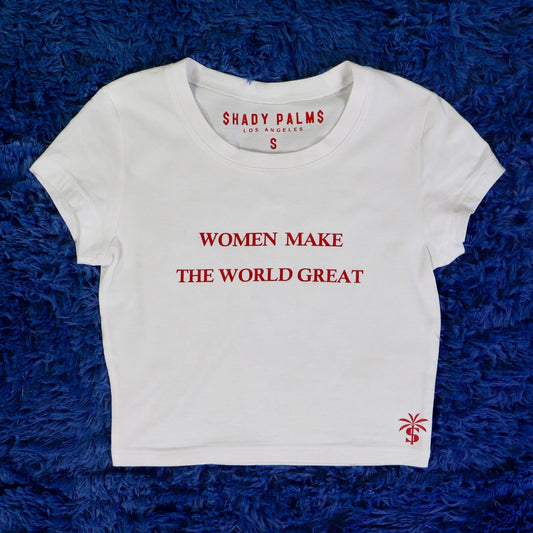 Women Make The World Great Fitted Crop Top White